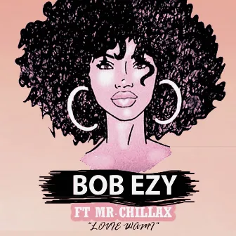 Lovie Wami by Bob'Ezy