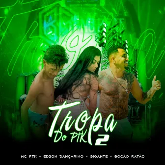 Tropa do Ptk 2 by Mc Ptk