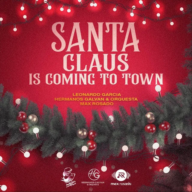 Santa Claus Is Coming to Town