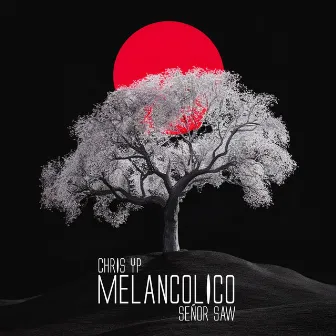 Melancólico by Señor Saw