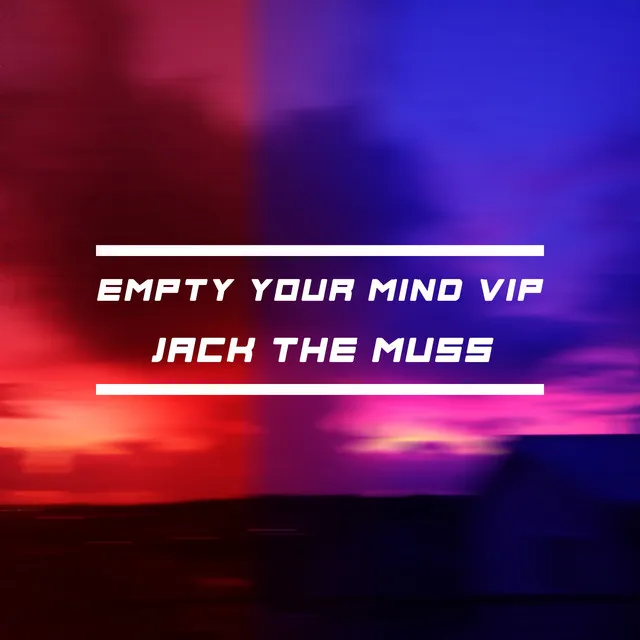 Empty Your Mind VIP