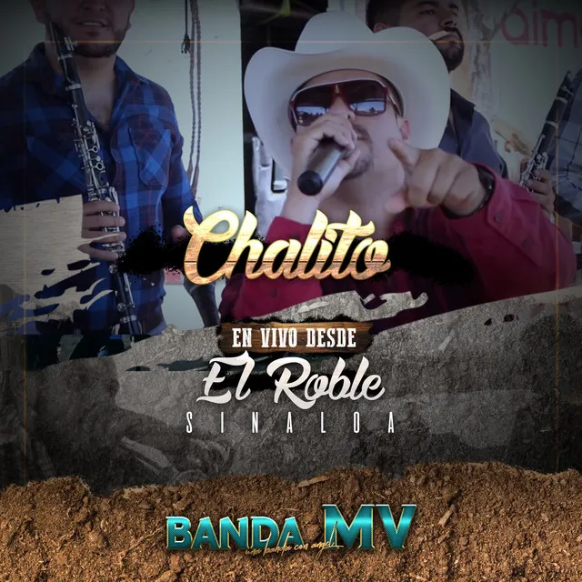 Chalito - En Vivo Desde el Roble Sinaloa