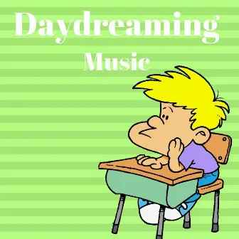 Daydreaming Music by William Jones