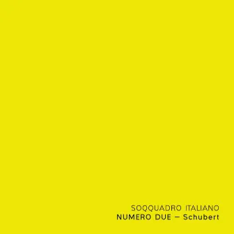 Numero Due - Schubert by Soqquadro Italiano