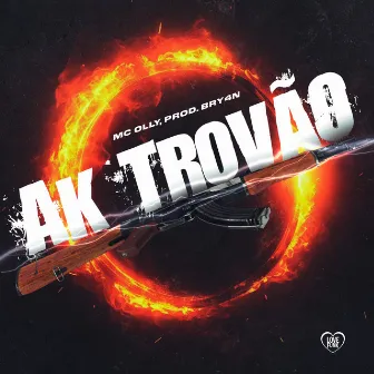 Ak Trovão by MC Olly