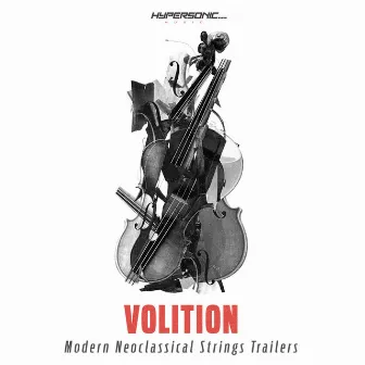 Volition: Modern Neoclassical Strings Trailers by Hypersonic Music