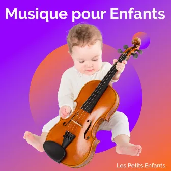 Musique pour Enfants by Les Petits Enfants