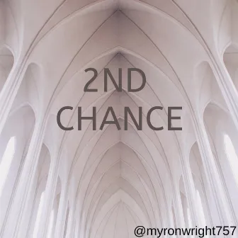 2nd Chance by Myron Wright