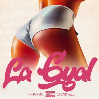 La Gyal by Spinnheli