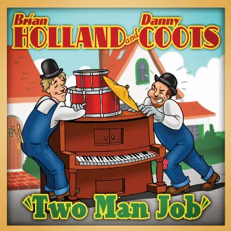 Two Man Job by Danny Coots