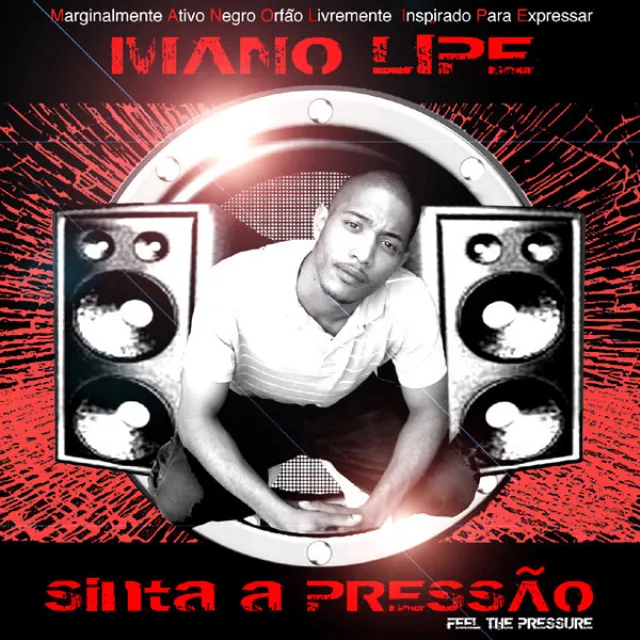 Sinta A Pressao (Feel The Pressure)