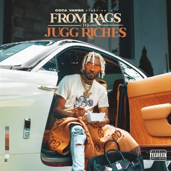 From Rags to Jugg Riches by Coca Vango