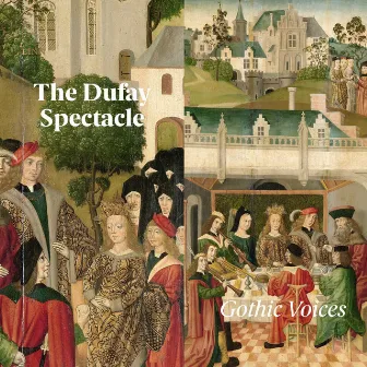 The Dufay spectacle by Guillaume Dufay