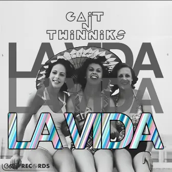 La Vida (Radio Edit) by GaitnTwinniks