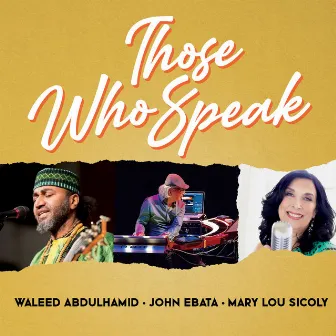 Those Who Speak by Waleed Abdulhamid