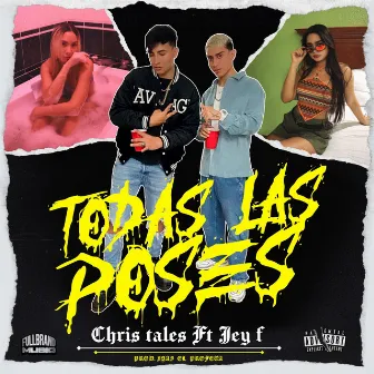 Todas las Poses by Chris Tales