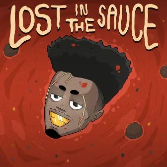 Lost in the Sauce by Ugly God