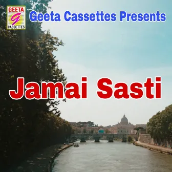 Jamai Sasti by 