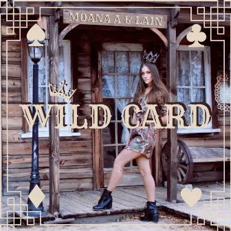 Wild Card by Moana A