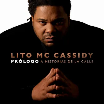 Prologo by Lito MC Cassidy