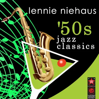 '50s Jazz Classics by Lennie Niehaus