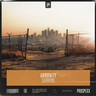 Survive by Adronity