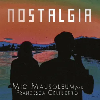 Nostalgia by Francesca Celiberto