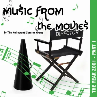 Music From The Movies Vol. 3 - The Year 2001 Part 1 by Hollywood Session Group