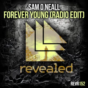 Forever Young (Radio Edit) by Sam O Neall