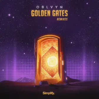 Golden Gates (Remixes) by OBLVYN