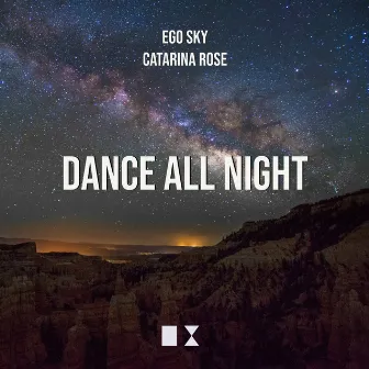 Dance All Night by EGO SKY