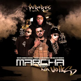 Marcha na Volks by Ouro Rec No Beat