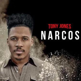 Narcos by Tony Jones