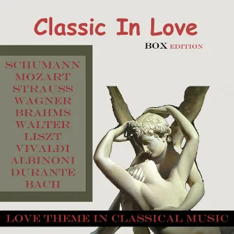 Classica in love (Love Theme In Classical Music) by Berliner Rundfunk Orchester