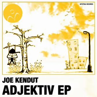 Adjektiv by Joe Kendut