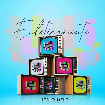 Ecleticamente by Italo Melo