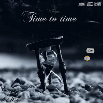 Time to time by Whiga