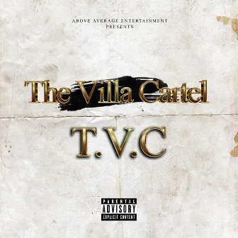 TVC: The Villa Cartel by Above Average Ent.