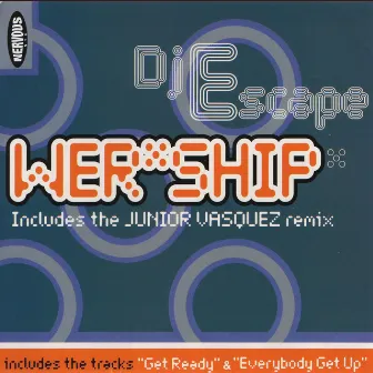 Wer*ship by DJ Escape