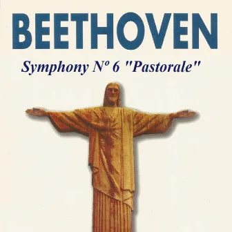 Beethoven - Symphony Nº 6 