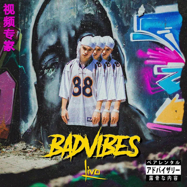 BAD VIBES