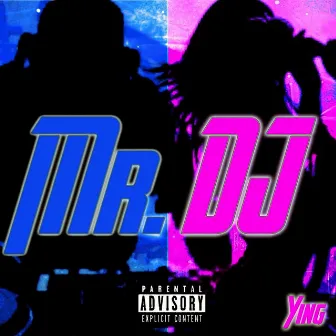 MR. DJ by Ying