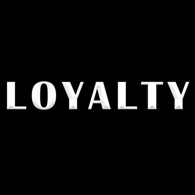 Loyalty