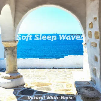 Soft Sleep Waves: Natural White Noise by Ocean Waves from the Pacific