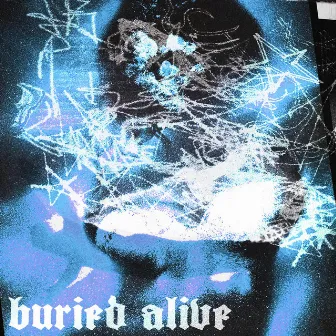 buried alive by Krash Krinny