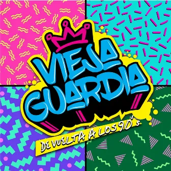 De Vuelta A Los 90´s (Feat. Muelas, Big Metra, Mc Luka, Morfo 3030, Aztek 732, Gogo Rass, El Sepulturero) by Vieja Guardia