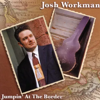 Jumpin' At The Border by Josh Workman