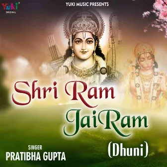 Shri Ram Jai Ram - Dhuni by Pratibha Gupta