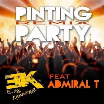 Pinting Party Remix by E.sy Kennenga