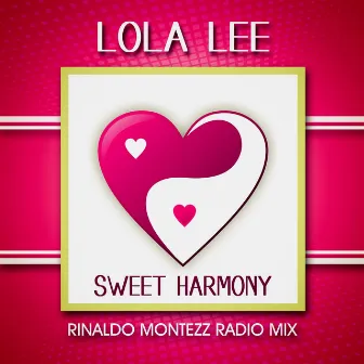 Sweet Harmony (Radio Mix) by Lola Lee